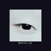 white lie - Single album lyrics, reviews, download