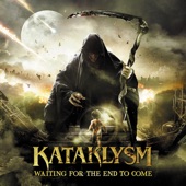 Kataklysm - If I Was God... I'd Burn It All