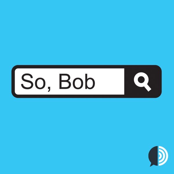So, Bob image