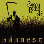 Poison Ruïn - Härvest