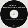 A Paco Di Bango's World - Single album lyrics, reviews, download