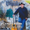 El Chupa Rosas - Single