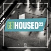 Get Housed, Vol. 22