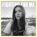 Fighting For Me (Piano Version) - Riley Clemmons