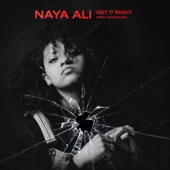 NAYA ALI - Get It Right