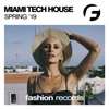 Miami Tech House '19