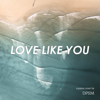 Love Like You (Piano Instrumental) - DPSM