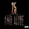 25 And Alive (feat. LexLucent & Smoke Generxtor) - Young Dub lyrics