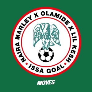 Issa Goal (feat. Olamide & Lil Kesh) - Single