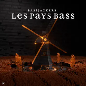 Les Pays Bass - EP by Bassjackers album reviews, ratings, credits