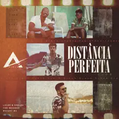 Distância Perfeita (ASIGLA) [feat. Tom Rezende, MZ & Lucas e Orelha] - Single by Asigla album reviews, ratings, credits