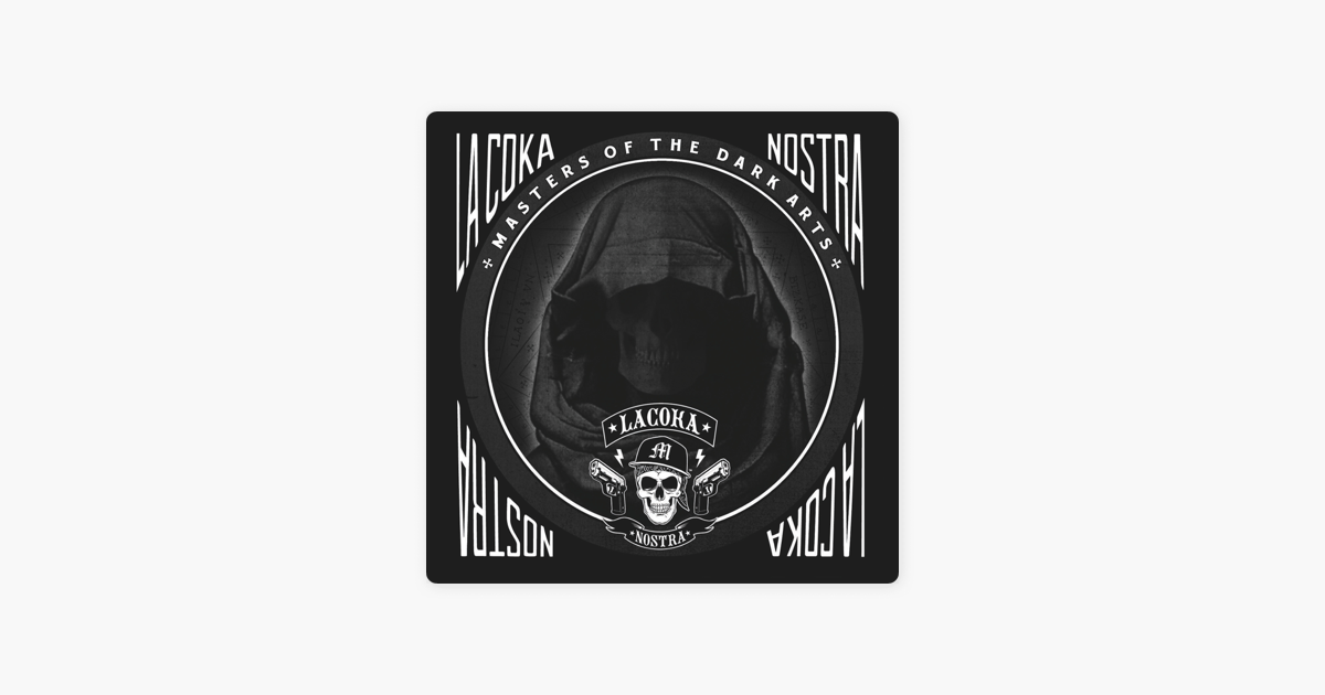 la coka nostra masters of the dark arts bonus tracks