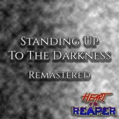 Heart of The Reaper - Standing up to the Darkness (Remastered)