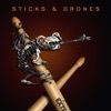 Sticks & Drones artwork