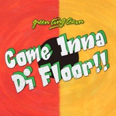 Come Inna Di Floor !! artwork