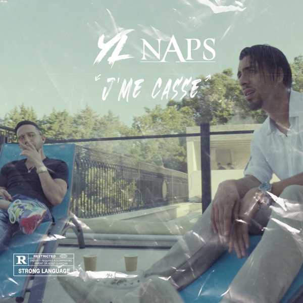 J'me casse (feat. Naps) - Single - YL
