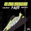 In My Yeezys (feat. Yung Cheeno & Prince Kelz) - Single album lyrics, reviews, download