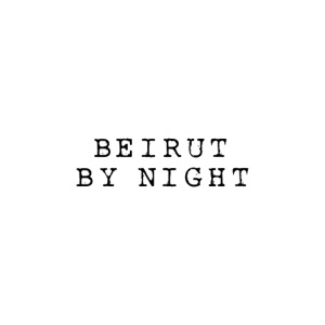 Beirut By Night - Single