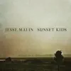 Sunset Kids album lyrics, reviews, download