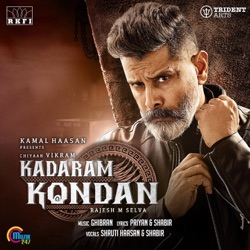 Ghibran, Shruti Haasan & Shabir - Kadaram Kondan (From "Kadaram Kondan")