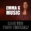 Save You from Yourself - Single album lyrics, reviews, download