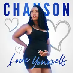 Love Yourself - Single by Chanson album reviews, ratings, credits