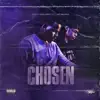 Chosen (feat. Jay Gwuapo) - Single album lyrics, reviews, download
