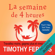 Timothy Ferriss - La semaine de 4 heures: Travaillez moins, gagnez plus et vivez mieux !