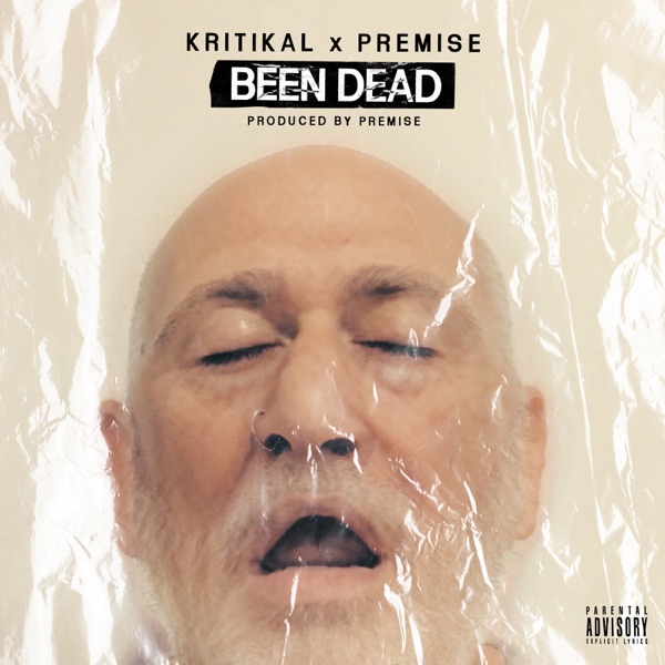 Been Dead - Single - Kritikal & Premise