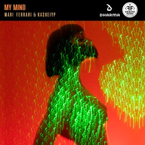 Mari Ferrari & Kaskeiyp My Mind (Extended Mix)