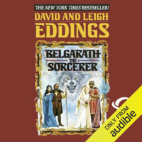 David Eddings & Leigh Eddings - Belgarath the Sorcerer (Unabridged) artwork