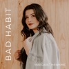 Bad Habit - Single