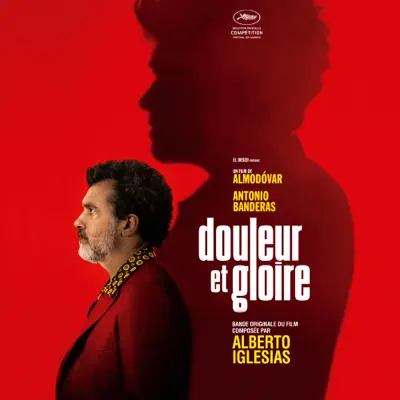 Douleur et gloire (Bande originale du film) - Alberto Iglesias