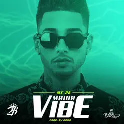 Maior Vibe - Single - MC 2K Maior Vibe - Single - MC 2K