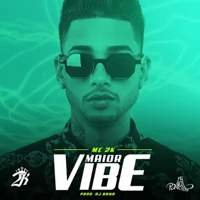 Maior Vibe - Single - MC 2K