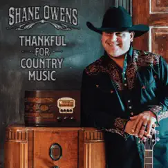 Thankful for Country Music by Shane Owens album reviews, ratings, credits