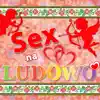 Sex Na Ludowo album lyrics, reviews, download