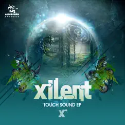 Touch Sound EP by Xilent album reviews, ratings, credits
