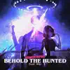Behold the Hunted (feat. Miki) song lyrics