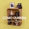 Como Quisiera - Santiago Jiménez lyrics