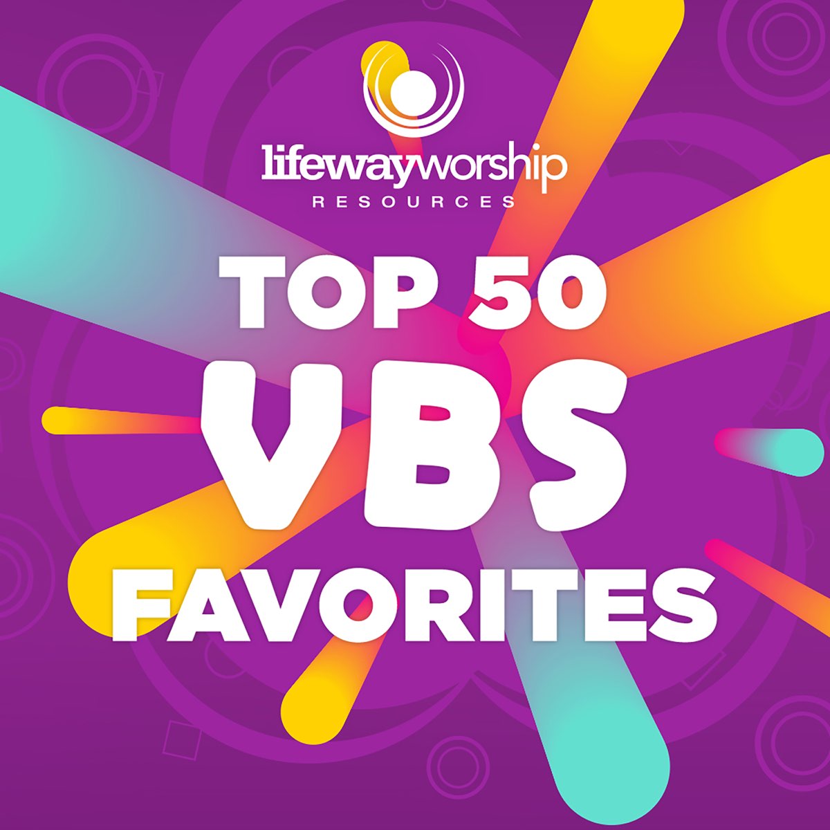 top-50-vbs-favorites-by-lifeway-kids-worship-on-apple-music