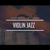 Violin Jazz album lyrics, reviews, download
