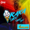 Dj Mixologo - Raka Taka! Taka! Taka!