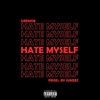 Hate Myself - Single, 2019
