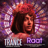 Raat (From "Trance") - Sneha Khanwalkar, Neha Nair & Jackson Vijayan