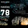 Hawaii 78: Song Across Hawaii (Radio Edit) [feat. Nahko, Common Kings, Jake Shimabukuro, Ka'ikena Scanlan, Kimié Miner, Kaumakaiwa, Raiatea Helm, Hawane Rios, The Green, Sudden Rush, Makaha Sons of Niihau, Pearl Jam, J Boog, Kapena & Hawaiian Charter School Youth] (feat. Nahko, Common Kings, Jake Shimabukuro, Ka'ikena Scanlan, Kimié Miner, Kaumakaiwa, Raiatea Helm, Hawane Rios, The Green, Sudden Rush, Makaha Sons of Niihau, Pearl Jam, J Boog, Kapena & Hawaiian Charter School Youth) - Single album lyrics, reviews, download