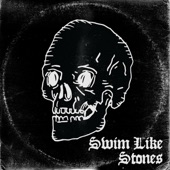 Swim Like Stones (feat. Geri X) artwork