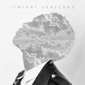 Liminal Sketches - EP artwork