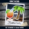 Baecation (feat. Kelleigh Bannen & Raymundo) - Single