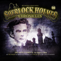 Sherlock Holmes Chronicles - Folge 56: Die Akte Ludwig II. artwork